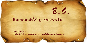 Borvendég Oszvald névjegykártya